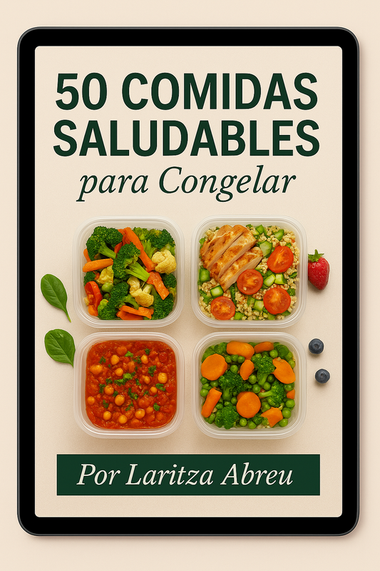 50 Comidas Saludables para Congelar